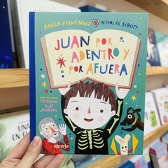 Juan por dentro y por fuera