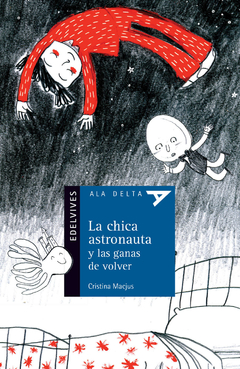 La chica astronauta y las ganas de volver
