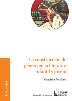 La construcción del género en la literatura infantil y juvenil
