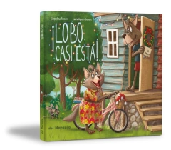 ¡Lobo casi está! (tapa dura)