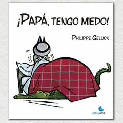 Papá tengo miedo