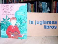 Entre las hojas que cantan