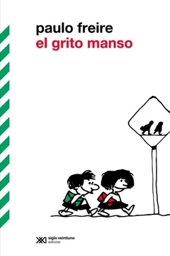 El grito manso