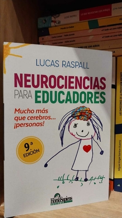 Neurociencias para educadores. Mucho más que cerebros... ¡personas!