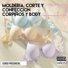 CURSO MOLDERÍA, CORTE Y CONFECCIÓN DE CORPIÑOS Y BODY