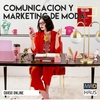 CURSO COMUNICACIÓN Y MARKETING DE MODA ONLINE