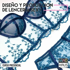 CURSO DISEÑO Y PRODUCCIÓN DE LENCERÍA SEXY (3 MESES)