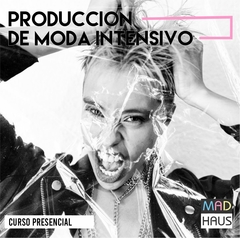 CURSO PRODUCCION DE MODA INTENSIVO
