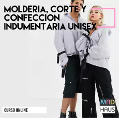 CURSO MOLDERÍA, CORTE Y CONFECCIÓN INDUMENTARIA UNISEX ONLINE