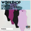 WORKSHOP MOLDERÍA, CORTE Y CONFECCIÓN BODY DE ALGODÓN