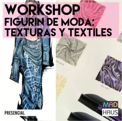 WORKSHOP FIGURIN DE MODA: TEXTURAS Y TEXTILES - comprar online