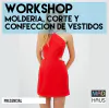 WORKSHOP MOLDERÍA, CORTE Y CONFECCIÓN VESTIDOS (telas planas)