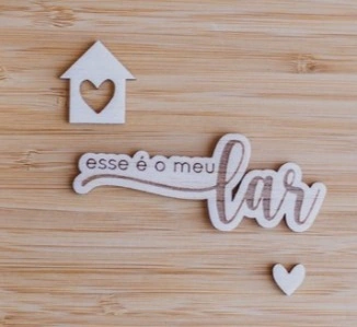 Aplique Madeirinha - Família - Meu Lar - Estação do Scrap - 1785