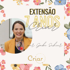 EXTENSÃO - Aniversário 7 anos da Criar!