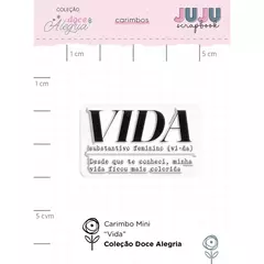 Carimbo Mini Vida - Coleção Doce Alegria - JuJu Scrapbook - comprar online