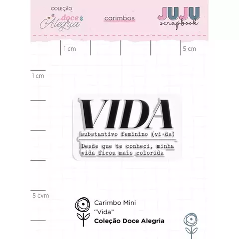 Carimbo Mini Vida - Coleção Doce Alegria - JuJu Scrapbook - comprar online