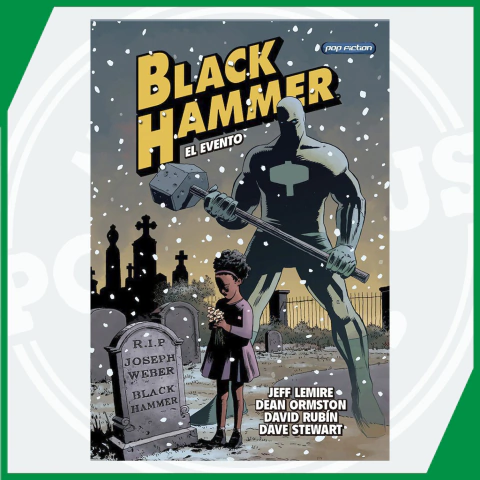 Black Hammer Vol.2: El Evento