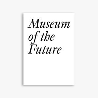 Museum of the Future: Now What? - comprar online
