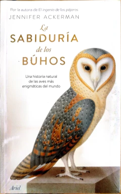 LA SABIDURIA DE LOS BUHOS JENNIFER ACKERMAN