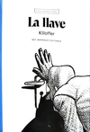 LA LLAVE KILLOFER / KILLOFFER PATRICE
