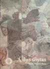 A DOS TINTAS JUAN MANUEL ROCA