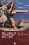 MUJERES QUE CORREN CON LOS LOBOS Clarissa Pinkola Estes