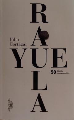 Rayuela Julio Cortazar