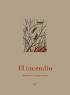 EL INCENDIO SAMUEL CASTAÑO