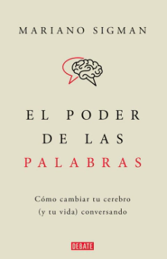 El Poder De Las Palabras Mariano Sigman