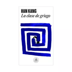 La Clase De Griego Han Kang