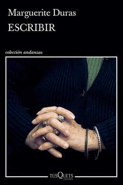 ESCRIBIR MARGUERITE DURAS
