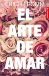 EL ARTE DE AMAR ERICH﻿ FROMM