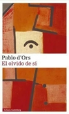 El olvido de si Pablo D'ors