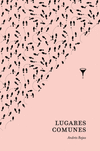LUGARES COMUNES ANDRÉS ROJAS