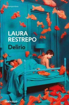 Delirio Laura Restrepo