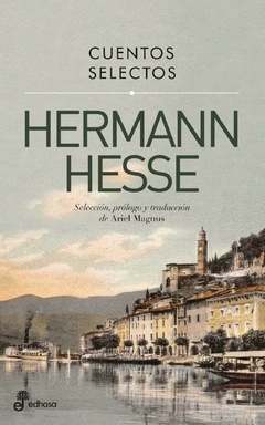 CUENTOS SELECTOS DE HERMANN HESSE