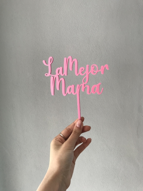 Topper torta La Mejor Mamá