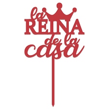 Topper torta La reina de la casa - comprar online