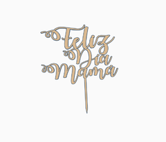 Topper torta Feliz Dia Mamá 3 - comprar online