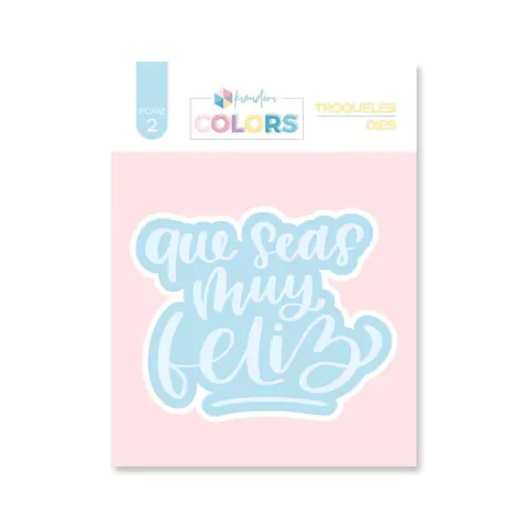 Troquel Kimidori Colors Que seas muy feliz