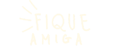 Fique Amiga | A Loja das Vibrações Positivas