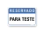 Placa Reservado Para Teste