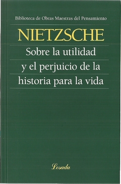 SOBRE LA UTILIDAD Y PREJUICIO DE LA HIST.(O.M.P.111)