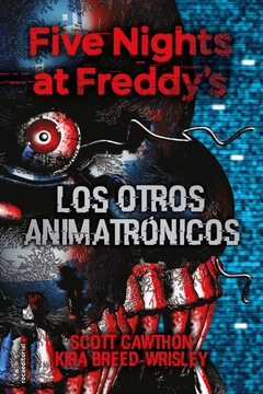 LOS OTROS ANIMATRONICOS