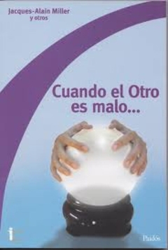 CUANDO EL OTRO ES MALO