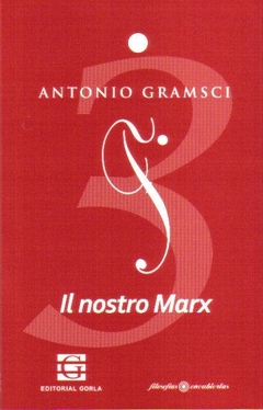 IL NOSTRO MARX. ESCRITOS DE JUVENTUD - TOMO 3