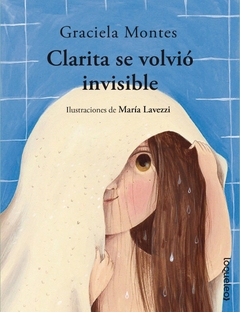 Clarita se volvió invisible