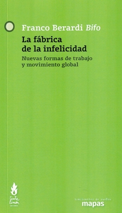 LA FÁBRICA DE LA INFELICIDAD