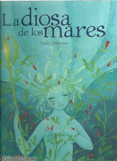 DIOSA DE LOS MARES, LA