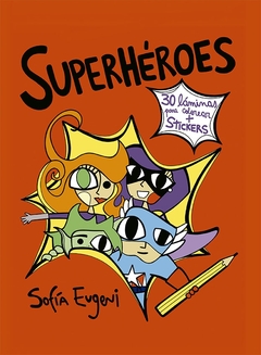 SUPERHEROES -30 laminas para colorear + stickers
